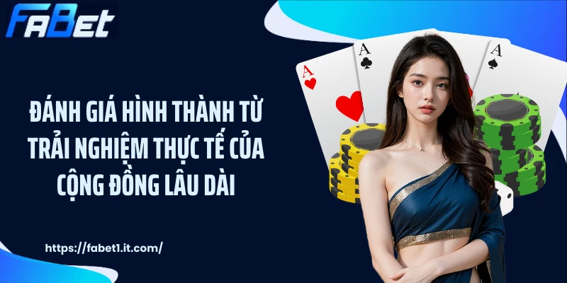 Đánh giá hình thành từ trải nghiệm thực tế của cộng đồng lâu dài